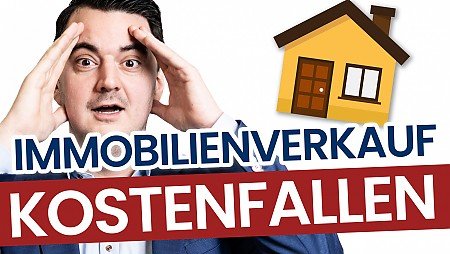 Video Immobilienverkauf Kostenfallen