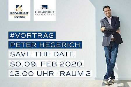 Foto <b>SAVE THE DATE | Sonntag, 09. Februar um 12 Uhr im Raum 2:</b> Hochkarätiger Fachvortrag von Peter Hegerich <i>"Privater Immobilienverkauf - mit Sicherheit zum maximalen Erfolg"</i> - wir laden Sie herzlich ein, uns nach dem Vortrag am <b>Stand 122 </b>besuchen zu kommen!<br>