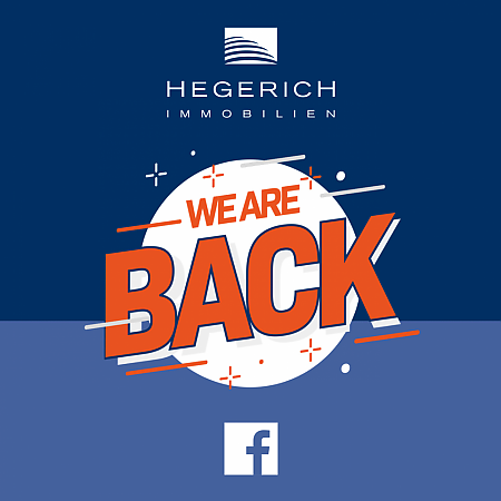 Hegerich Immobilien - Facebook - We are back!