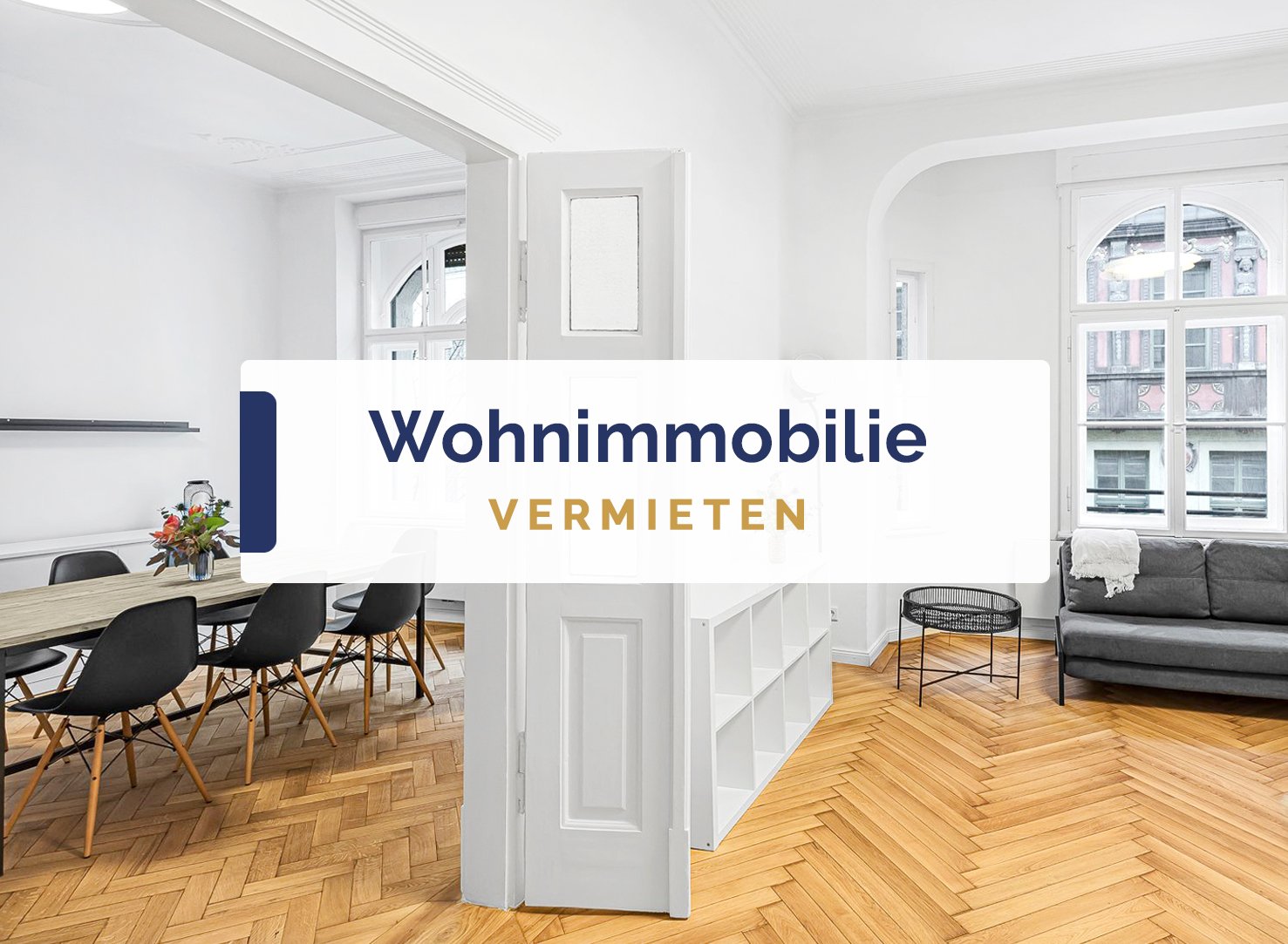 Wohnimmobilie VERMIETEN